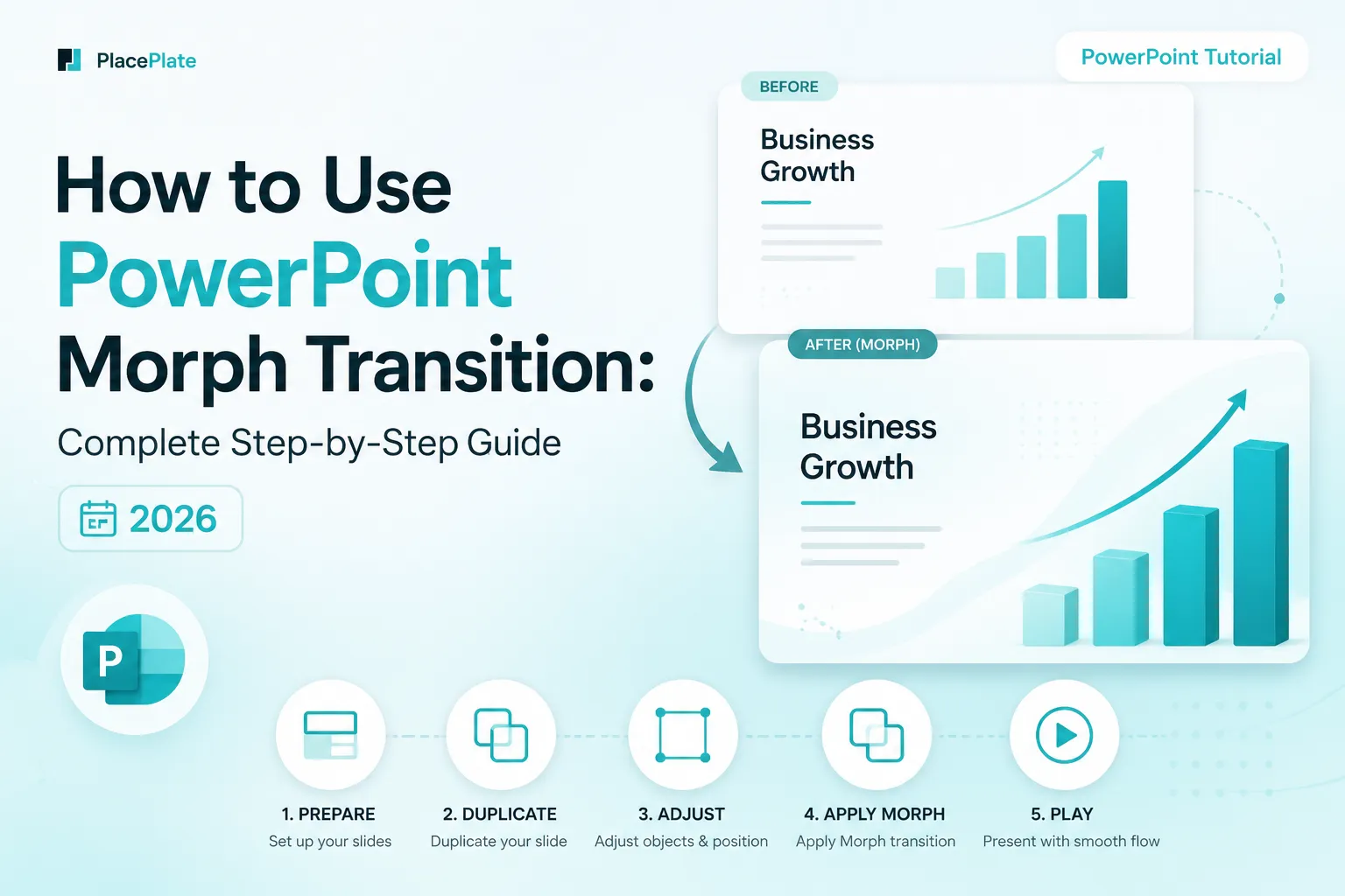 How to Use PowerPoint Morph Transition:
Complete Step-by-Step Guide (2026)
